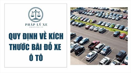 Quy định về kích thước bãi đỗ xe ô tô